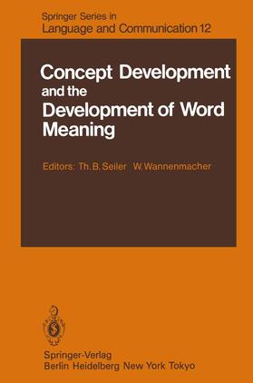 Wannenmacher / Seiler |  Concept Development and the Development of Word Meaning | Buch |  Sack Fachmedien