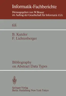 Kutzler / Lichtenberger | Bibliography on Abstract Data Types | E-Book | www.sack.de