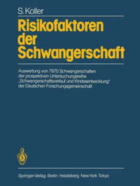 Koller / Degenhardt / Michaelis |  Risikofaktoren der Schwangerschaft | eBook | Sack Fachmedien