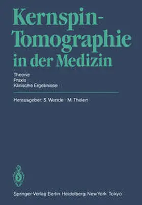 Wende / Thelen |  Kernspin-Tomographie in der Medizin | eBook | Sack Fachmedien