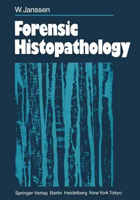 Janssen |  Forensic Histopathology | Buch |  Sack Fachmedien
