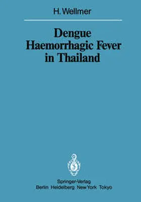 Wellmer |  Dengue Haemorrhagic Fever in Thailand | eBook | Sack Fachmedien