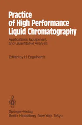 Engelhardt |  Practice of High Performance Liquid Chromatography | eBook | Sack Fachmedien