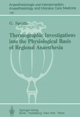 Sprotte |  Thermographic Investigations into the Physiological Basis of Regional Anaesthesia | eBook | Sack Fachmedien