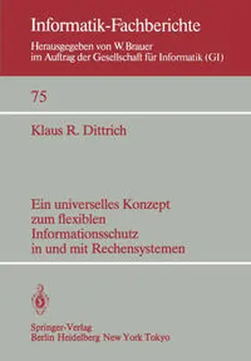 Dittrich |  Ein universelles Konzept zum flexiblen Informationsschutz in und mit Rechensystemen | eBook | Sack Fachmedien