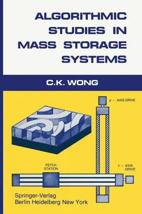 Wong |  Algorithmic Studies in Mass Storage Systems | Buch |  Sack Fachmedien