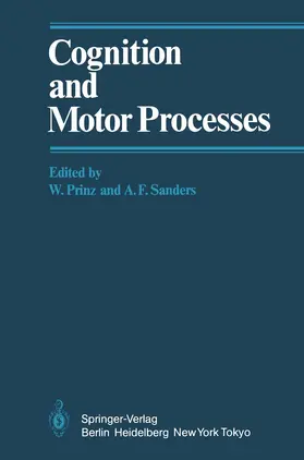Prinz / Sanders |  Cognition and Motor Processes | Buch |  Sack Fachmedien