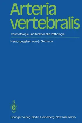 Gutmann |  Arteria vertebralis | Buch |  Sack Fachmedien