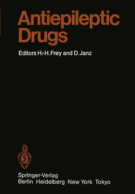 Frey / Janz |  Antiepileptic Drugs | Buch |  Sack Fachmedien