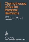 Vanden Bossche / Thienpont / Janssens |  Chemotherapy of Gastrointestinal Helminths | Buch |  Sack Fachmedien