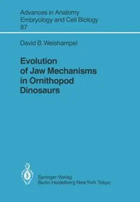 Weishampel |  Evolution of Jaw Mechanisms in Ornithopod Dinosaurs | eBook | Sack Fachmedien