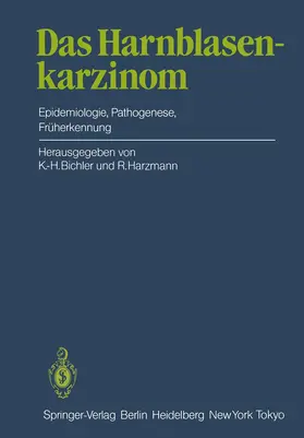 Harzmann / Bichler |  Das Harnblasenkarzinom | Buch |  Sack Fachmedien