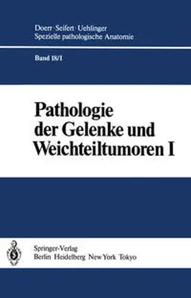 Aufdermaur / Tillmann / Töndury |  Pathologie der Gelenke und Weichteiltumoren | eBook | Sack Fachmedien