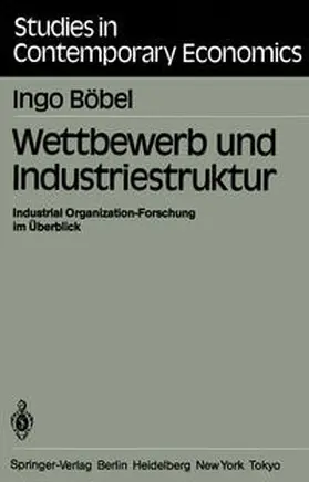 Böbel |  Wettbewerb und Industriestruktur | eBook | Sack Fachmedien