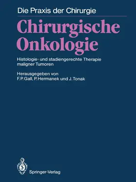 Gall / Hermanek / Tonak |  Chirurgische Onkologie | Buch |  Sack Fachmedien