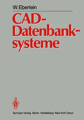 Eberlein |  CAD-Datenbanksysteme | eBook | Sack Fachmedien