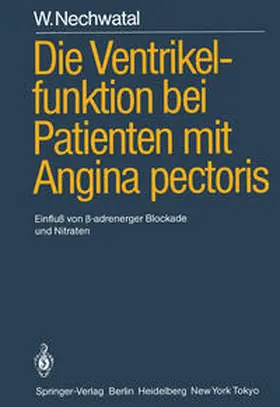 Nechwatal |  Die Ventrikelfunktion bei Patienten mit Angina pectoris | eBook | Sack Fachmedien