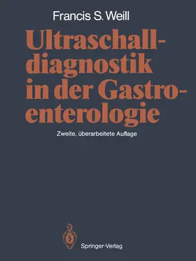 Weill |  Ultraschalldiagnostik in der Gastroenterologie | Buch |  Sack Fachmedien