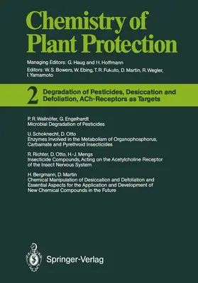  Degradation of Pesticides, Desiccation and Defoliation, ACh-Receptors as Targets | Buch |  Sack Fachmedien