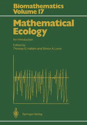 Hallam / Levin |  Mathematical Ecology | eBook | Sack Fachmedien