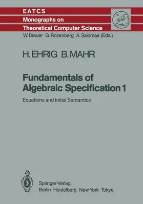 Ehrig / Mahr |  Fundamentals of Algebraic Specification 1 | Buch |  Sack Fachmedien