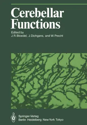 Bloedel / Dichgans / Precht |  Cerebellar Functions | Buch |  Sack Fachmedien