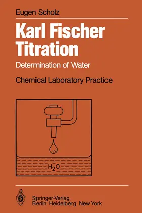 Scholz |  Karl Fischer Titration | Buch |  Sack Fachmedien