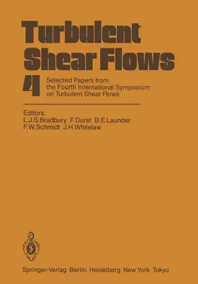 Bradbury / Durst / Launder |  Turbulent Shear Flows 4 | Buch |  Sack Fachmedien