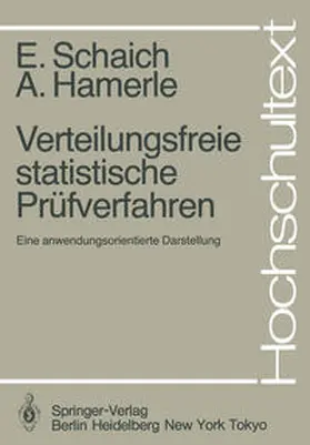 Schaich / Hamerle |  Verteilungsfreie statistische Prüfverfahren | eBook | Sack Fachmedien