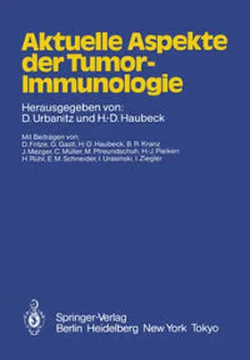 Urbanitz / Haubeck |  Aktuelle Aspekte der Tumor-Immunologie | eBook | Sack Fachmedien