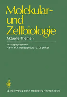 Blin / Trendelenburg / Schmidt |  Molekular- und Zellbiologie | eBook | Sack Fachmedien