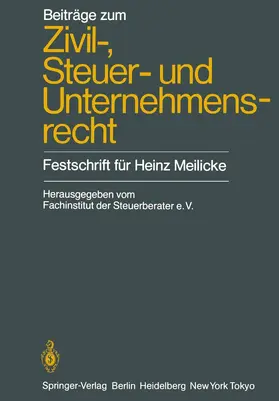 Fachinstitut der Steuerberater |  Beiträge zum Zivil-, Steuer- und Unternehmensrecht | Buch |  Sack Fachmedien