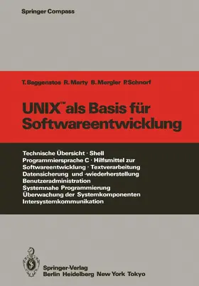 Baggenstos / Schnorf / Marty | UNIX als Basis für Softwareentwicklung | Buch | 978-3-642-70265-5 | sack.de