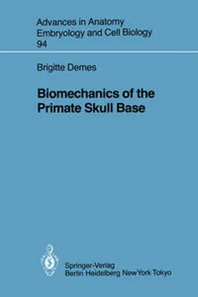 Demes | Biomechanics of the Primate Skull Base | E-Book | www.sack.de