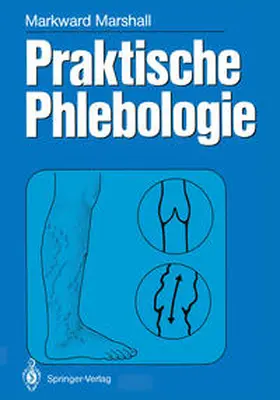 Marshall |  Praktische Phlebologie | eBook | Sack Fachmedien