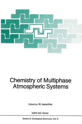 Jaeschke |  Chemistry of Multiphase Atmospheric Systems | Buch |  Sack Fachmedien