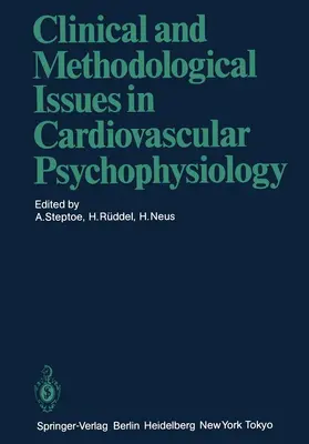 Steptoe / Rüddel / Neus |  Clinical and Methodological Issues in Cardiovascular Psychophysiology | Buch |  Sack Fachmedien