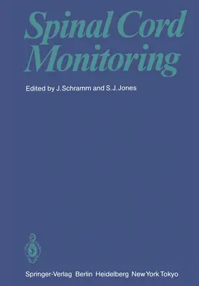Schramm / Jones |  Spinal Cord Monitoring | Buch |  Sack Fachmedien