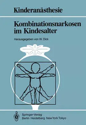 Dick | Kombinationsnarkosen im Kindesalter | E-Book | www.sack.de