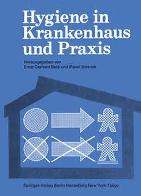 Beck / Schmidt |  Hygiene in Krankenhaus und Praxis | eBook | Sack Fachmedien