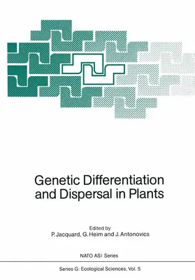 Jacquard / Antonovics / Heim |  Genetic Differentiation and Dispersal in Plants | Buch |  Sack Fachmedien