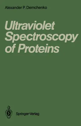 Demchenko |  Ultraviolet Spectroscopy of Proteins | Buch |  Sack Fachmedien