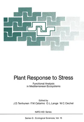 Tenhunen / Oechel / Catarino |  Plant Response to Stress | Buch |  Sack Fachmedien