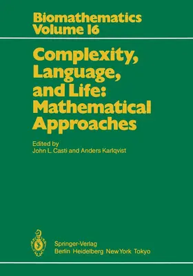 Karlqvist / Casti |  Complexity, Language, and Life: Mathematical Approaches | Buch |  Sack Fachmedien