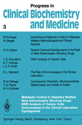  Metabolic Control in Diabetes Mellitus Beta Adrenoceptor Blocking Drugs NMR Analysis of Cancer Cells Immunoassay in the Clinical Laboratory Cyclosporine | eBook | Sack Fachmedien