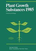Bopp |  Plant Growth Substances 1985 | Buch |  Sack Fachmedien