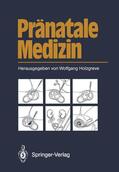 Holzgreve |  Pränatale Medizin | Buch |  Sack Fachmedien
