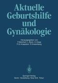 Melchert / Beck / Kreienberg |  Aktuelle Geburtshilfe und Gynäkologie | Buch |  Sack Fachmedien