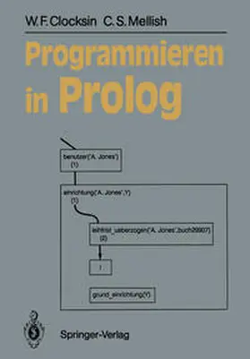 Clocksin / Mellish |  Programmieren in Prolog | eBook | Sack Fachmedien