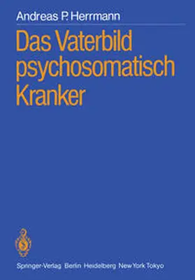 Herrmann |  Das Vaterbild psychosomatisch Kranker | eBook | Sack Fachmedien